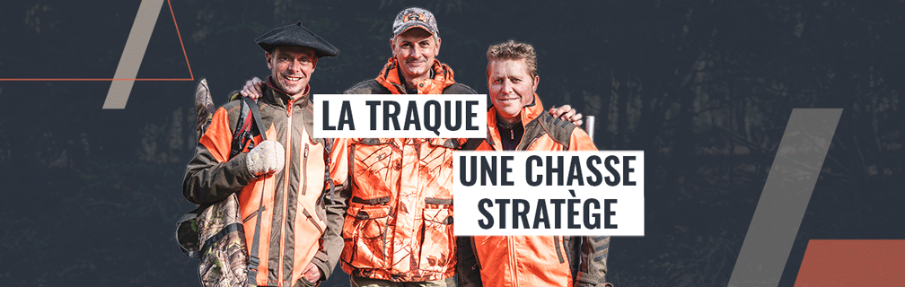 La traque : l'art d'une chasse stratège, conviviale et responsable